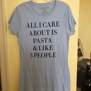 “All I care about is pasta” light blue tshirt